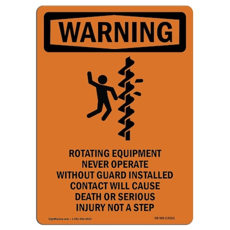 Signmission OSHA Sign, Rotating Equipment, 14in X 10in Alum, 10" W, 14" H, Portrait, OS-WS-A-1014-V-13511 OS-WS-A-1014-V-13511